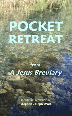 Stephen Joseph Wolf - Pocket Retreat, Häftad. Tillgänglighet: Lägg i varukorg