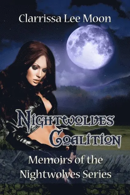 Clarrissa Lee Moon - Nightwolves Coalition, E-bok. Tillgänglighet: Lägg i varukorg
