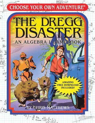 Dregg Disaster: An Algebra 1 Workbook av Chris Matthews
