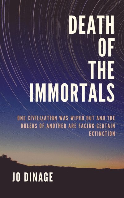 Jo Dinage - Death of the Immortals, E-bok