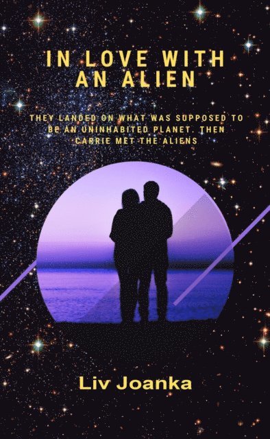 Liv Joanka - In Love with an Alien, E-bok