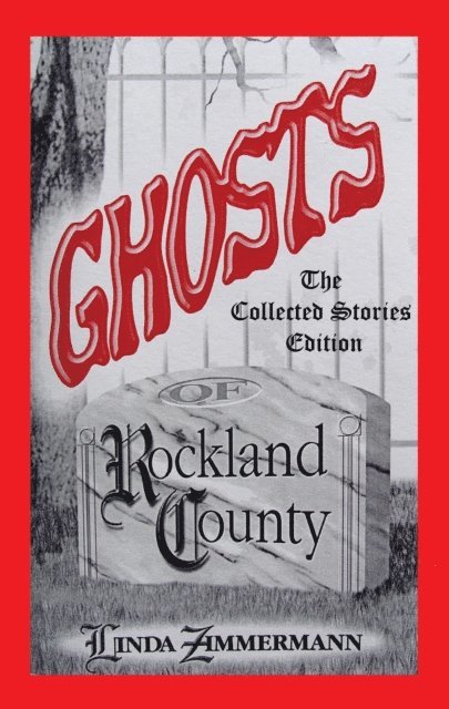 Linda Zimmermann - Ghosts of Rockland County: Collected Stories, E-bok. Tillgänglighet: Lägg i varukorg