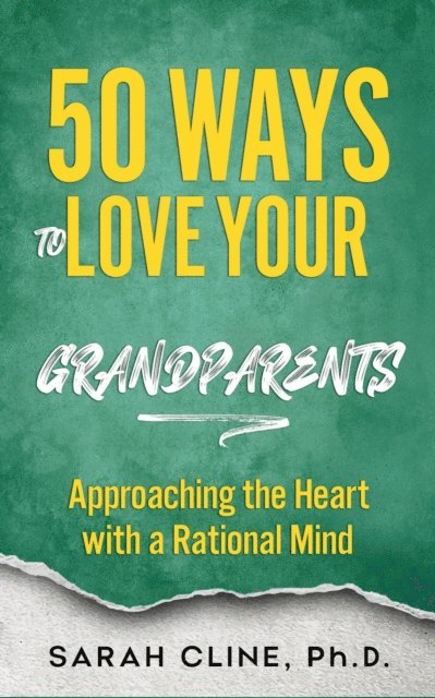 Sarah Cline - 50 Ways to Love Your Grandparents, E-bok