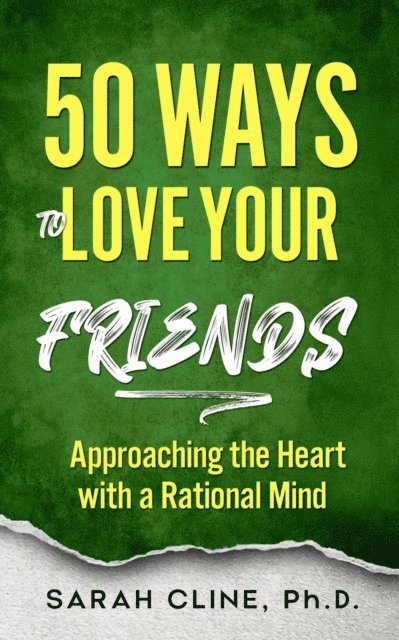 Sarah Cline - 50 Ways to Love Your Friends, E-bok