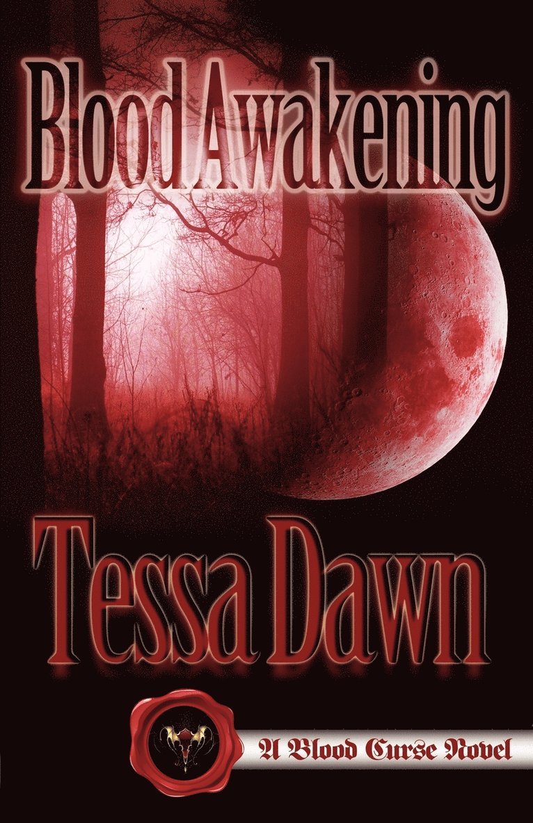 Tessa Dawn - Blood Awakening, Häftad