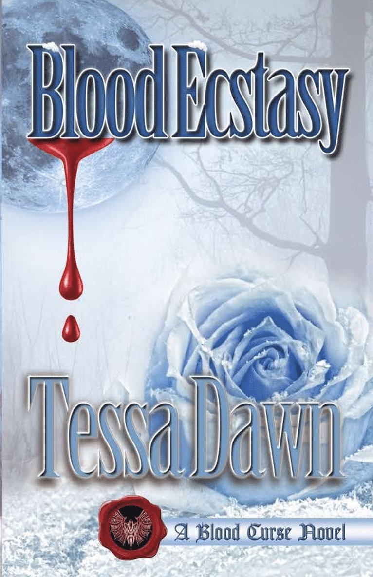 Tessa Dawn - Blood Ecstasy, Häftad