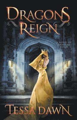 Tessa Dawn - Dragons Reign, Häftad