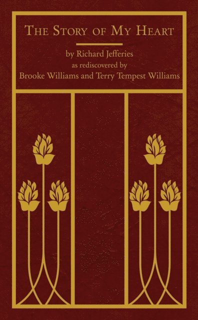Brooke Williams, Terry Tempest Williams, Richard Jefferies - Story of My Heart, E-bok