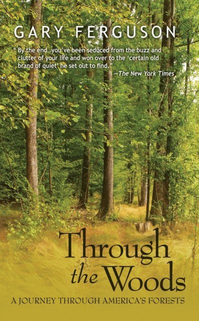 Gary Ferguson - Through the Woods, E-bok