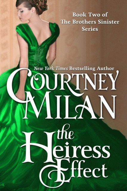 Courtney Milan - Heiress Effect, E-bok