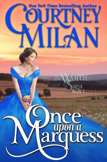Courtney Milan - Once Upon a Marquess, E-bok