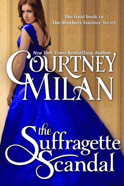 Courtney Milan - Suffragette Scandal, E-bok