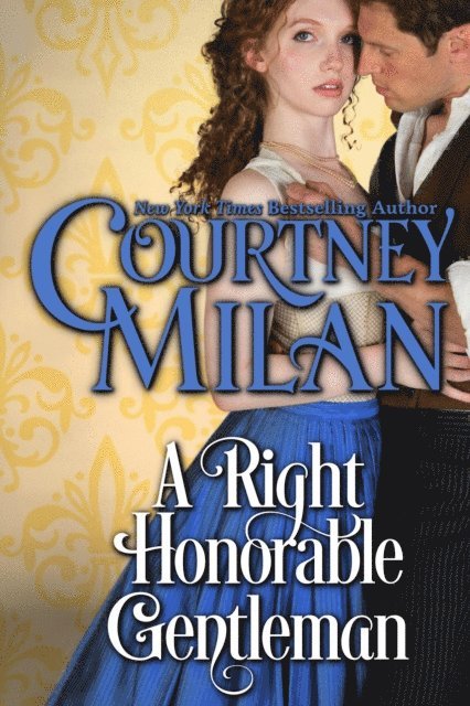 Courtney Milan - Right Honorable Gentleman, E-bok