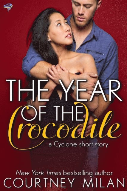 Courtney Milan - Year of the Crocodile, E-bok
