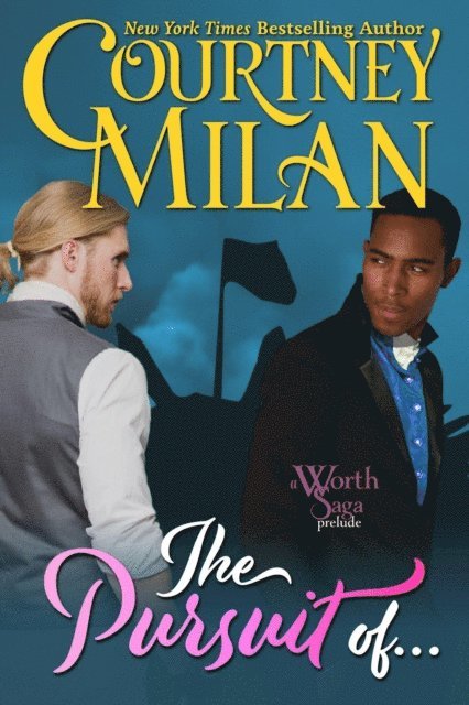 Courtney Milan - Pursuit Of..., E-bok