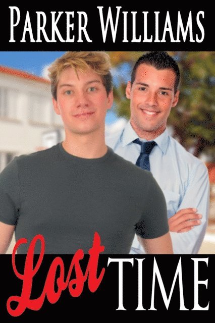 Parker Williams - Lost Time, E-bok