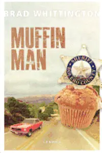 Brad Whittington - Muffin Man, Häftad. Tillgänglighet: Lägg i varukorg