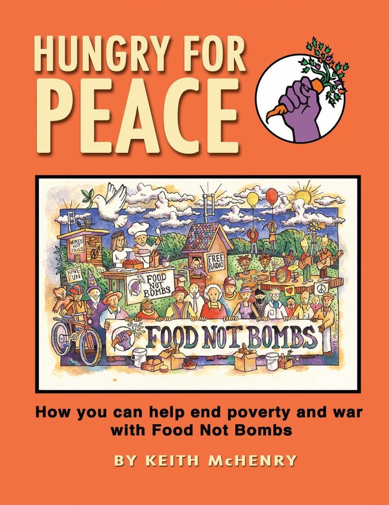 Keith McHenry - Hungry for Peace, Häftad