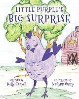 Kelly Coryell, Jerilynn Garry - Little Purple's Big Surprise, Häftad