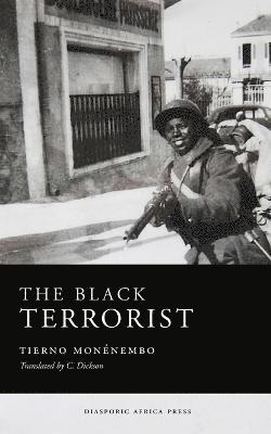 Tierno Monénembo - Black Terrorist, Häftad