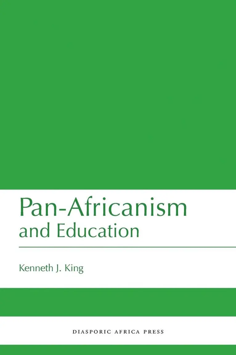 Kenneth J King - Pan-Africanism and Education, Häftad. Tillgänglighet: Lägg i varukorg