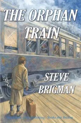 Steve Brigman - Orphan Train, Häftad. Tillgänglighet: Lägg i varukorg