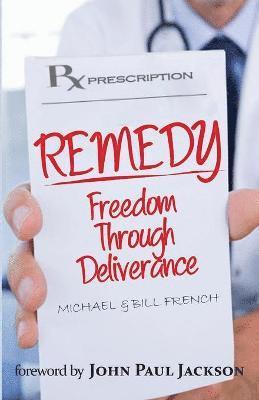 Michael B French, Bill French - Remedy, Häftad. Tillgänglighet: Lägg i varukorg