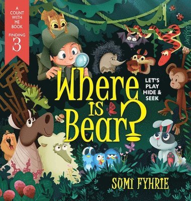 Sumi Fyhrie - Where is Bear?, Inbunden