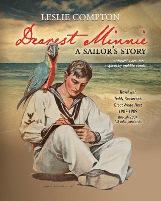 Leslie Compton - Dearest Minnie, a sailor's story, Häftad