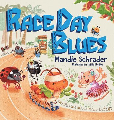 Mandie Schrader - Race Day Blues, Inbunden