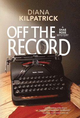 Diana Kilpatrick - Off the Record, Inbunden