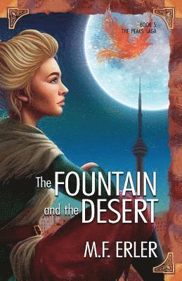 M F Erler - Fountain and the Desert, Häftad