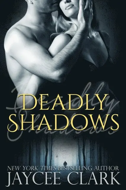 Jaycee Clark - Deadly Shadows, E-bok. Tillgänglighet: Lägg i varukorg