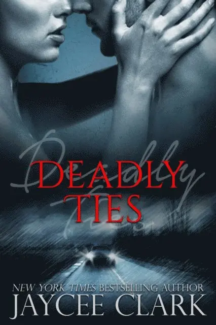 Jaycee Clark - Deadly Ties, E-bok. Tillgänglighet: Lägg i varukorg