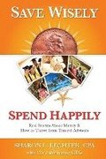 Save Wisely, Spend Happily