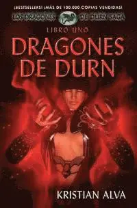Kristian Alva, Moises Serrato - Dragones de Durn: Los Dragones de Durn Saga, Libro Uno, Häftad. Tillgänglighet: Lägg i varukorg