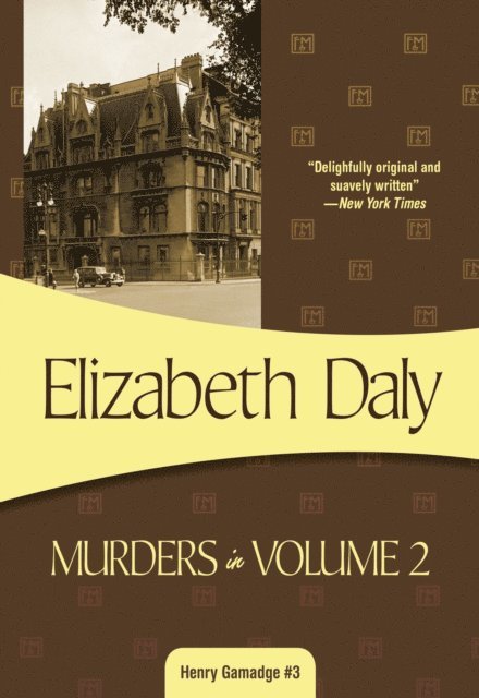 Elizabeth Daly - Murders in Volume 2, E-bok