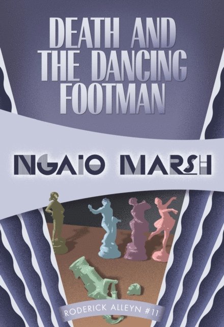 Ngaio Marsh - Death and the Dancing Footman, E-bok