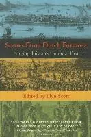 Llyn Scott - Scenes from Dutch Formosa, Häftad. Tillgänglighet: Tillfälligt slut