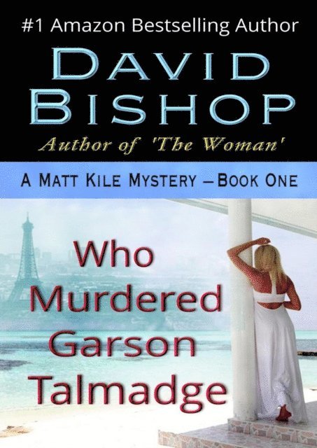 David Bishop - Who Murdered Garson Talmadge, E-bok