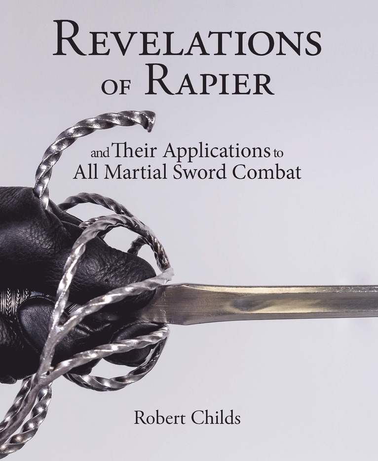 Robert Childs - Revelations of Rapier, Häftad