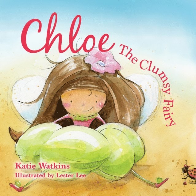 Katie Watkins - Chloe, the Clumsy Fairy, E-bok