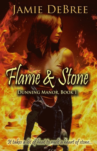 Jamie DeBree - Flame & Stone, E-bok