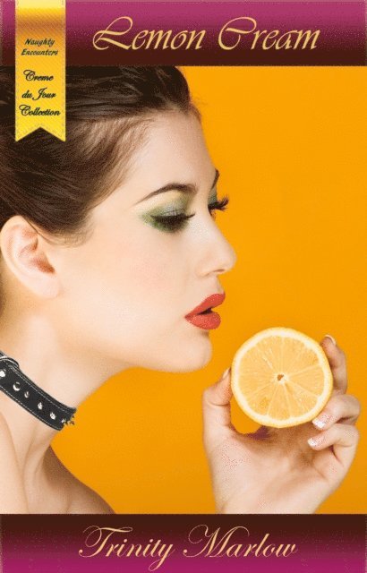 Trinity Marlow - Lemon Cream, E-bok