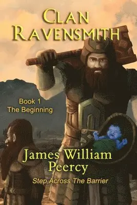 James William Peercy - Clan Ravensmith, Häftad. Tillgänglighet: Tillfälligt slut