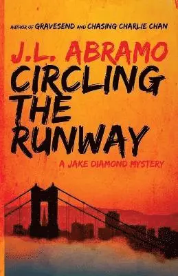J L Abramo - Circling the Runway, Häftad. Tillgänglighet: Lägg i varukorg