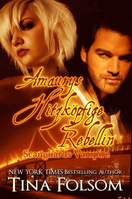 Tina Folsom - Amaurys Hitzköpfige Rebellin, E-bok