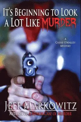 Jeff Markowitz - It's Beginning to Look a Lot Like Murder, Häftad. Tillgänglighet: Lägg i varukorg