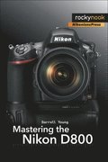 Mastering the Nikon D800