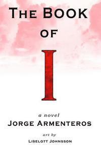 Jorge Armenteros - The Book of I, Häftad